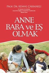 Anne Baba ve Eş Olmak