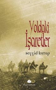 YOLDAKİ İŞARETLER