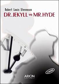 Dr. Jekyll and Mr. Hyde