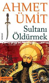 Sultanı Öldürmek kitabi film afişi