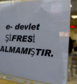 e-devlet şifresi vatandaşa yetmedi